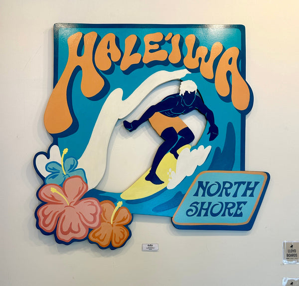 Welcome To Haleiwa -Original